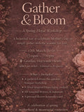 Advertisement for a Spring Floral Workshop titled 'Gather & Bloom' with floral design elements.