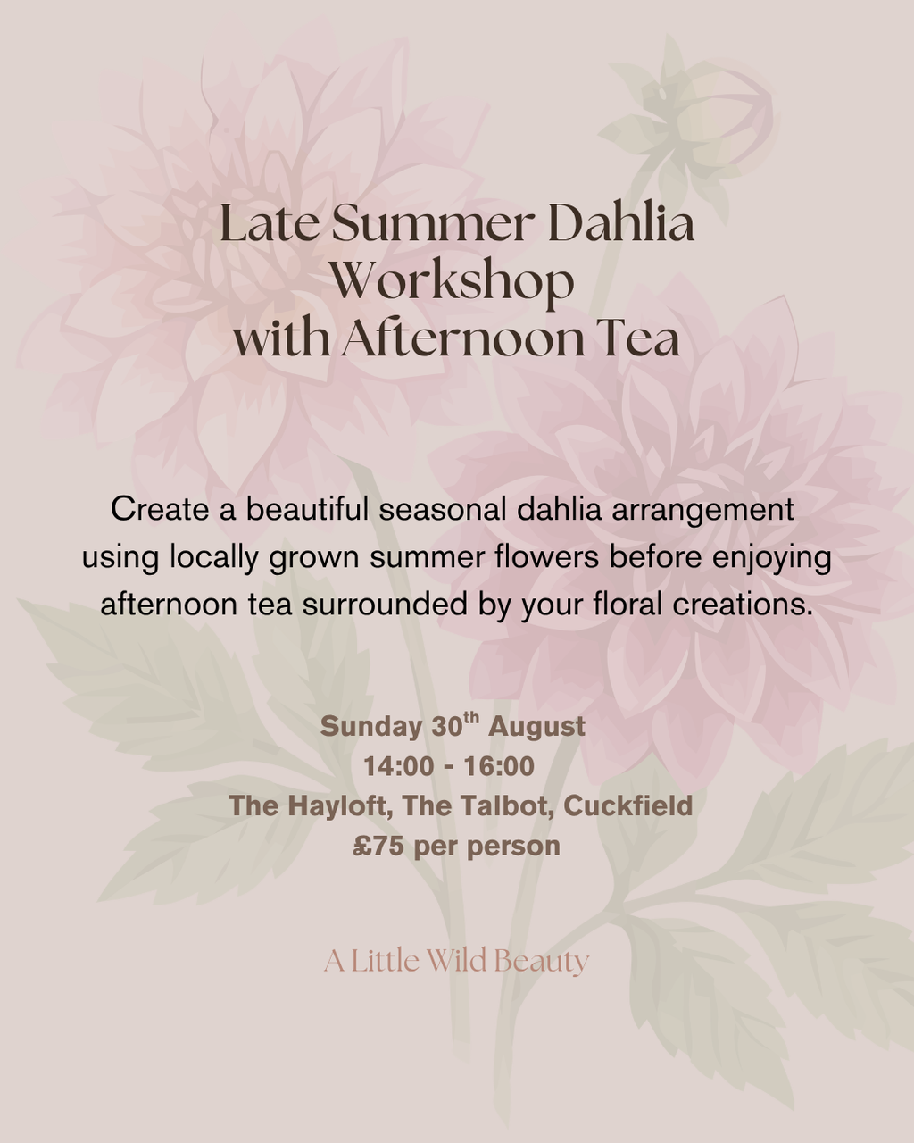 Late Summer Dahlia Workshop